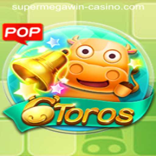 Explore the Thrills and Features of 6Toros: Discover the Path to a SUPERMEGAWIN