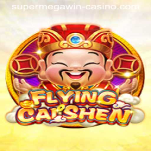 Exploring the Exciting World of FlyingCaiShen and the Thrill of SUPERMEGAWIN