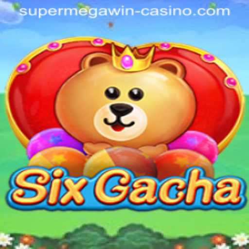 Unlocking the Excitement of SixGacha: Understanding the Mechanics of SUPERMEGAWIN
